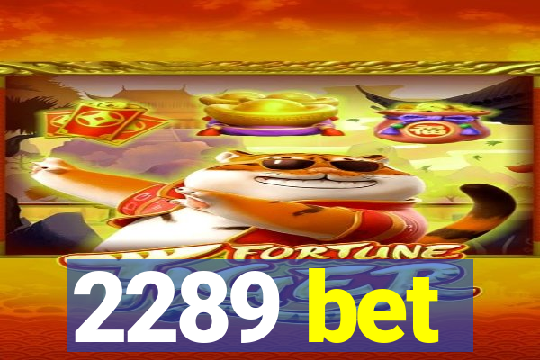 2289 bet